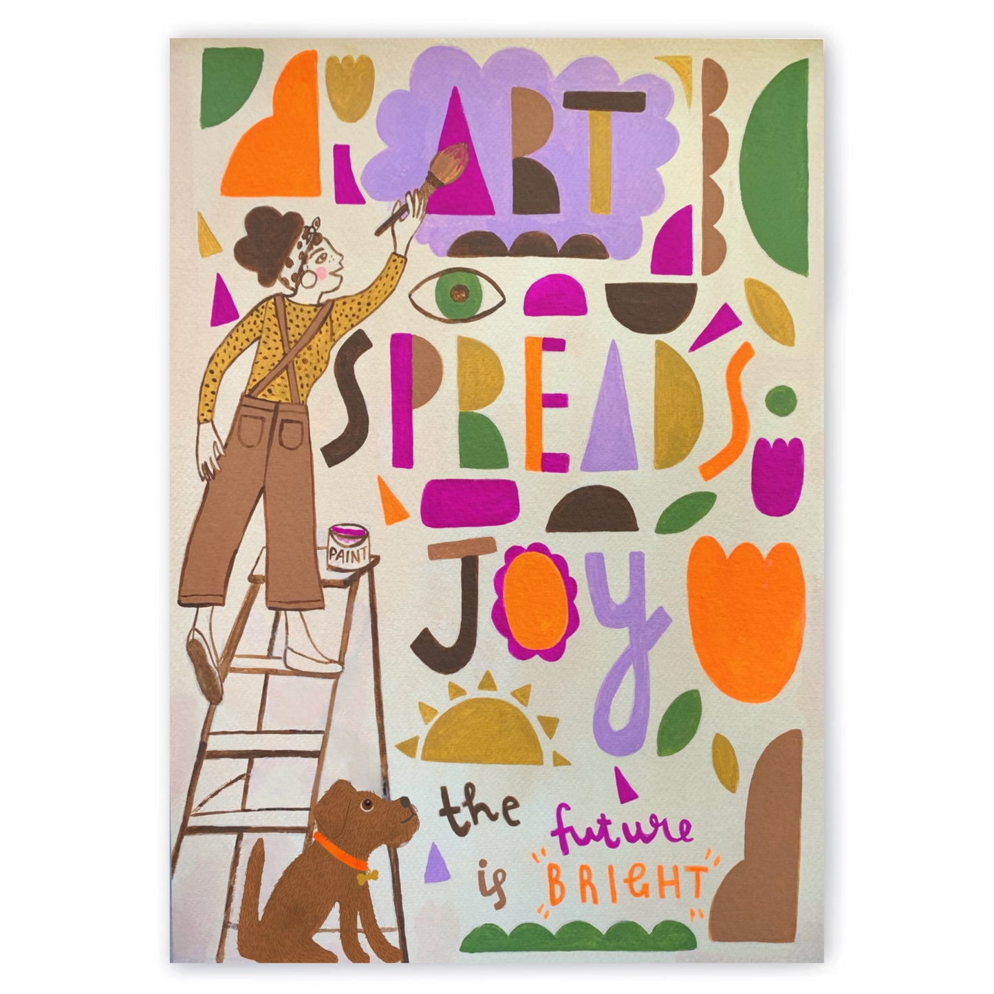 Art spreads joy - the future is bright